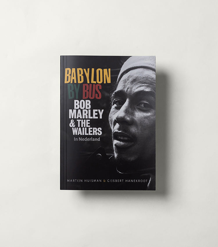 Babylon by Bus - Bob Marley & The Wailers in Nederland
