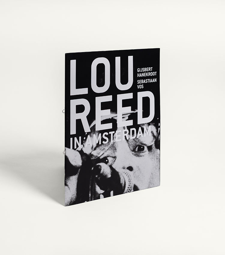 Lou Reed in Amsterdam 1972-1977